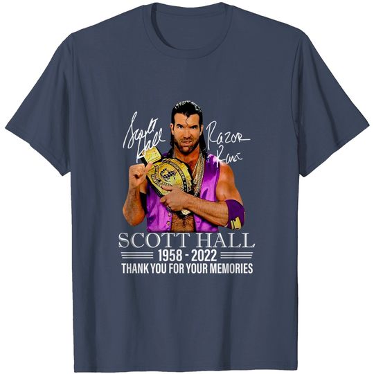 Discover Scott Hall 1958-2022 Thank You for Your Memories Shirt, RIP Scott Hall Razor Ramon Shirt