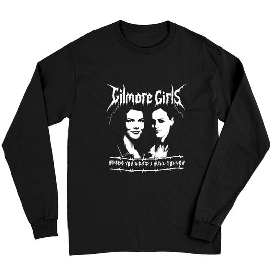 Discover Gilmore Girls Heavy Metal Af Long Sleeves