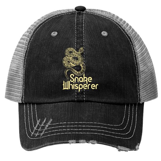 Discover Snakes Quotes Trucker Hats Snake Whisperer