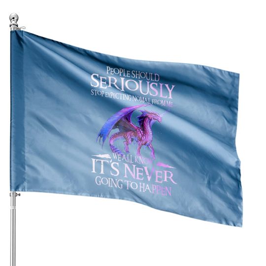 Discover Dragon Seriously Dragon House Flag For House Flag