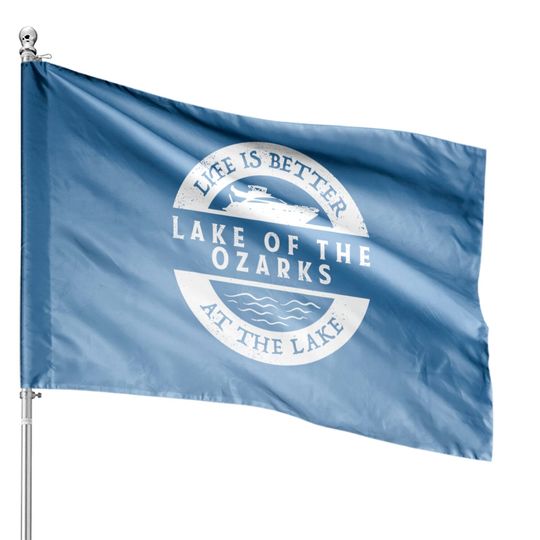 Discover Life Is Better at the Lake House Flags for Outdoor Spaces