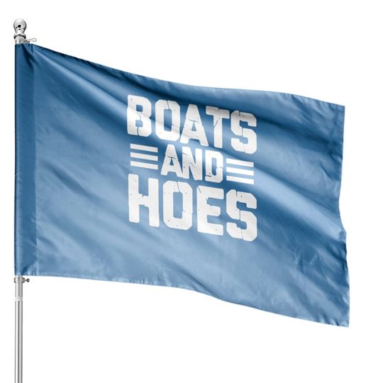 Discover Mens Boats and Hoes Boating Sailing Cruising Boat Captain House Flags