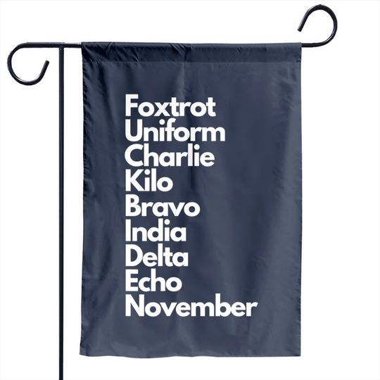 Discover Foxtrot Uniform Charlie Kilo Bravo India Delta Echo Nov Garden Flag