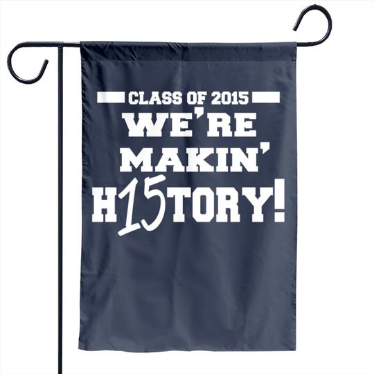 Discover 06 Class Of 2015 Copy Garden Flag