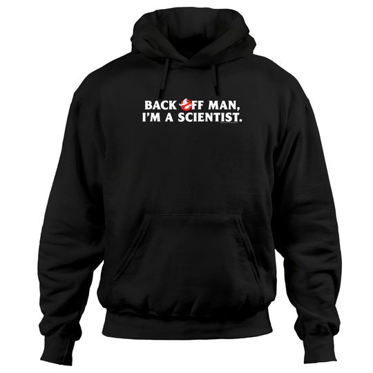 Discover Ghostbusters Back Off Man Hoodies