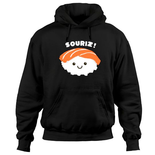 Discover SUSHI SOURIZ Humour de sushi japonnais Hoodies