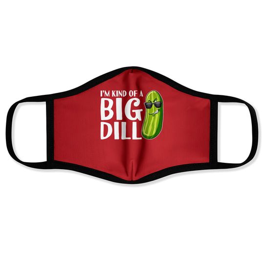 Discover Pickle Costume Face Masks I'm Kind Of A Big Dill Funny
