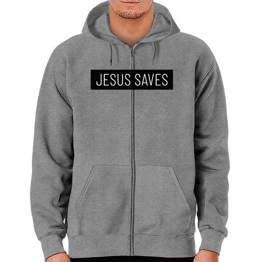 Discover Jesus Saves Zip Hoodies