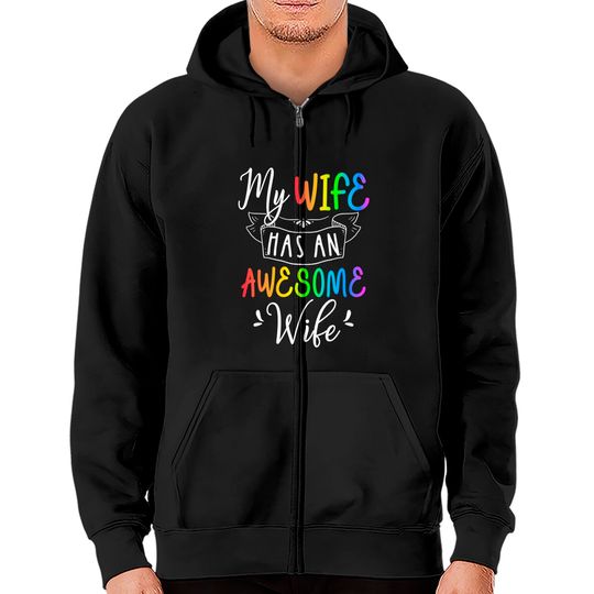 Discover Womens My Wife Has An Awesome Wife - Lesbian Wedding Gay Pride Zip Hoodies