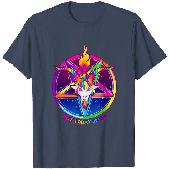 Discover Not Today Jesus Rainbow Baphomet Pentagram Sigil Satanic T-Shirt