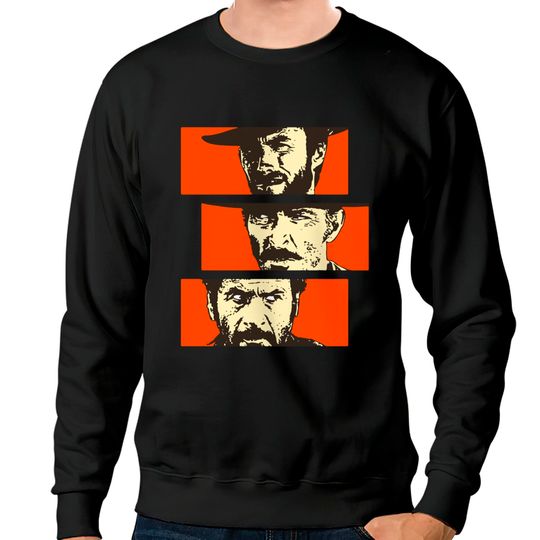 Discover The Good The Bad and The Ugly III - The Good The Bad And The Ugly - Sweatshirts