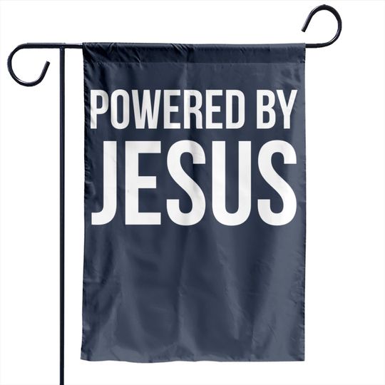 Discover Powered By Jesus, Christian, Religious Garden Flag
