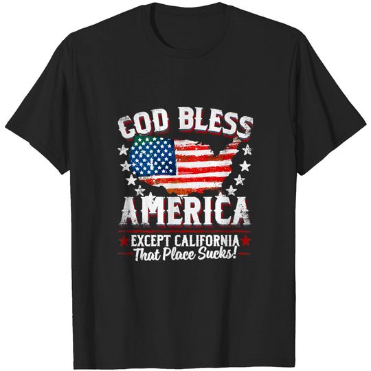 Discover Except California Sucks T Shirt