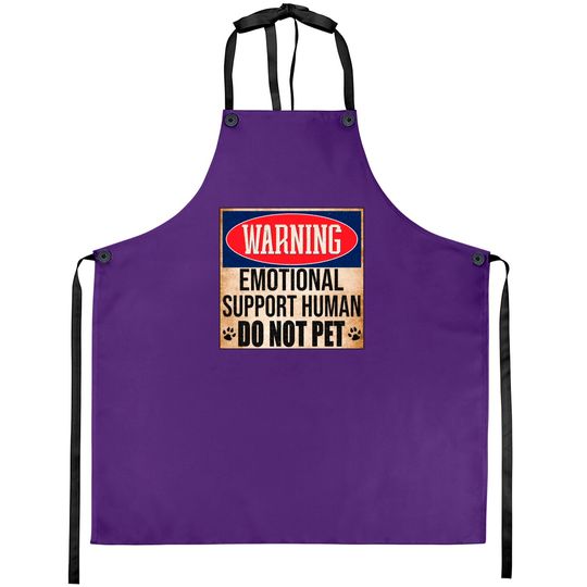 Discover Emotional Support Human Do Not Pet Service Dog Humor Furbaby Aprons