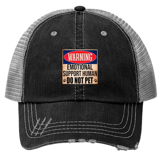 Discover Emotional Support Human Do Not Pet Service Dog Humor Furbaby Trucker Hats