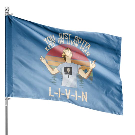 Discover Dazed And Confused David Wooderson You Just Gotta Keep On Livin_ Man. L-i-v-i-n Circle House Flag