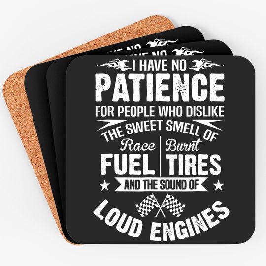 Discover Funny Drag Racing Coaster No Patience Race Fuel Burnt Tires