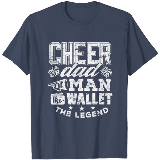 Discover Cheerleader Dad Shirt Man Wallet Legend Funny Cheer Dad Tee T-Shirt