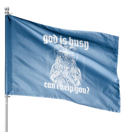 Discover God Is Busy Can I Help You Baphomet House Flag