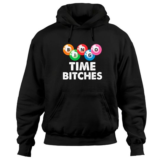 Discover Womens Bingo Time Bitches Funny Bingo Player Mom Grandma Hoodies