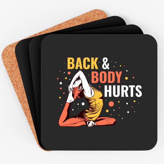 Discover Back & Body Hurts Coasters