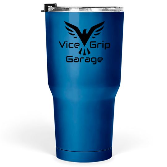 Discover Vice Grip Garage Tumblers 30 oz