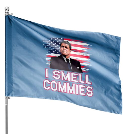 Discover Ronald Reagan I Smell Commies Republican Democrats Usa House Flag