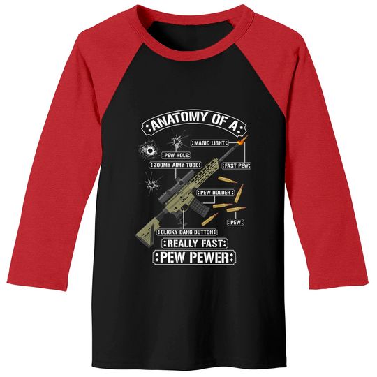 Discover Anatomy Of A Pew Pewer - Funny American Patriotic Baseball Tees