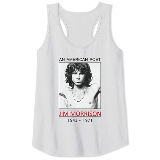 Discover Jim Morrison an American Poet Tank Tops, The Doors Tee