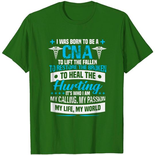 Discover CNA T-Shirt - Born to Be a Certified Nursing Assistant