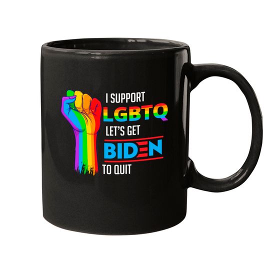 Discover I Support LGBTQ Lets Get Biden To Quit Mugs