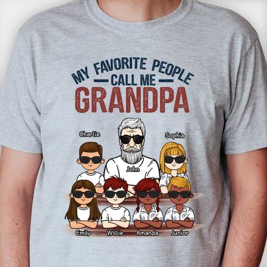Discover My Favorite People Call Me - Personalized Unisex T-Shirt For Dads, Grandpas