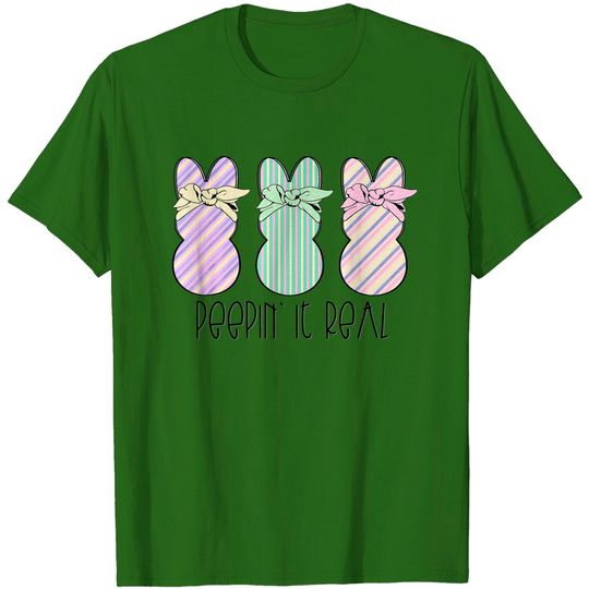 Discover Bunnies Easter Bunny For Easter Peepin' It Real T-Shirt