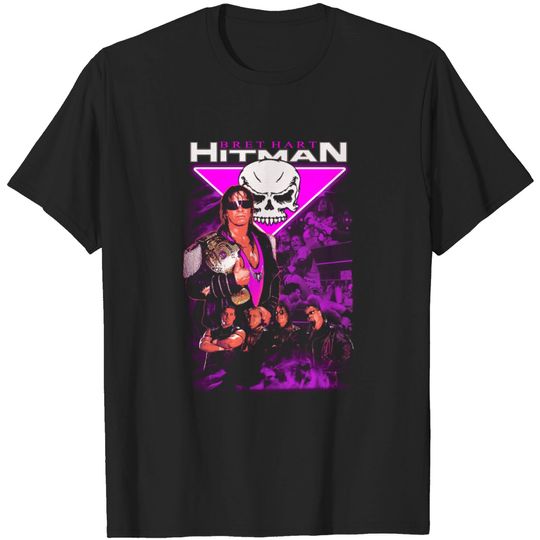 Discover Hitman - The Best There Ever Was - Bret Hart - T-Shirt