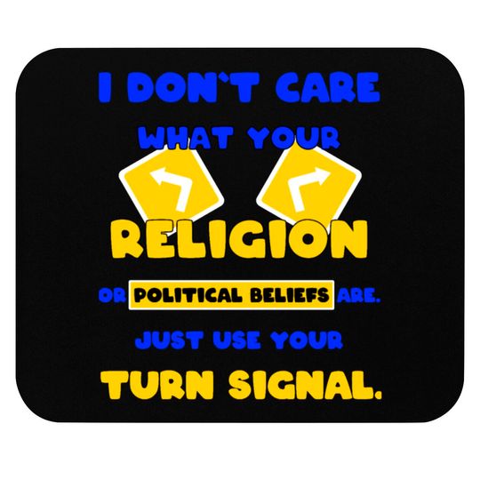 Discover Turn signal use road traffic idiots stupid Mouse Pads