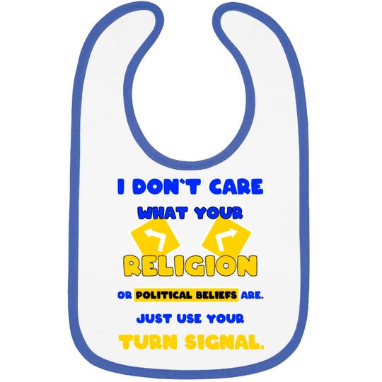 Discover Turn signal use road traffic idiots stupid Bibs