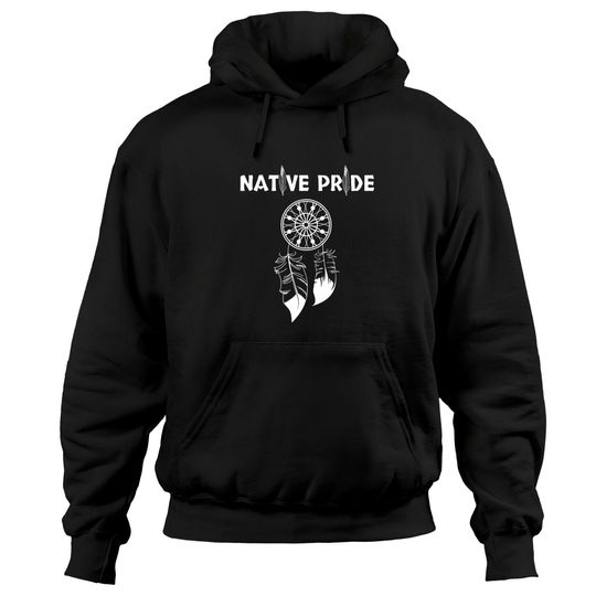 Discover Native Pride Hoodies For Powwows Pow Wow's And Everyday Wear