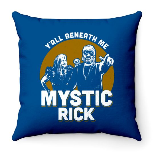 Discover Mystic Rick - Your Moms House - Throw Pillows