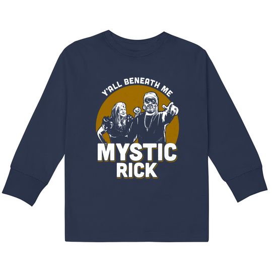 Discover Mystic Rick - Your Moms House -  Kids Long Sleeve T-Shirts