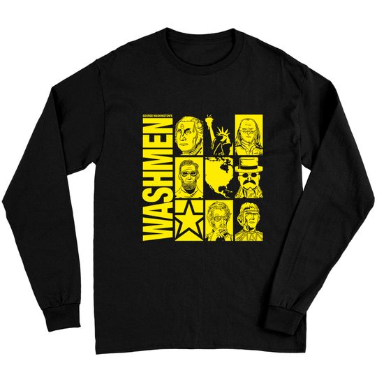 Discover George Washington's The Washmen! - The Watchmen - Long Sleeves