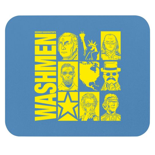 Discover George Washington's The Washmen! - The Watchmen - Mouse Pads