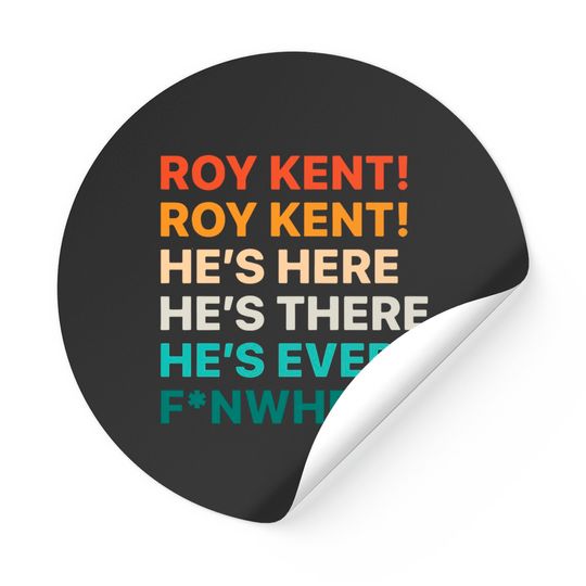 Discover Roy Kent Unisex Graphic Sticker