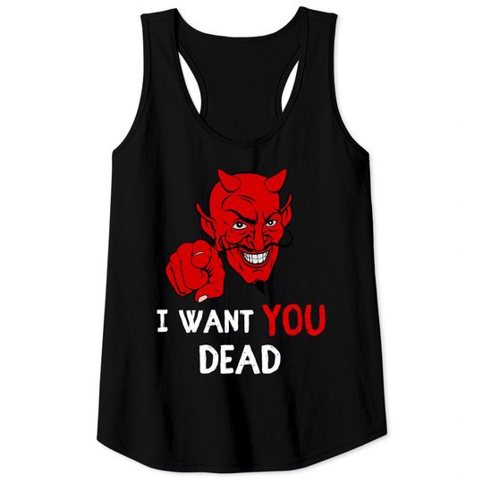 Discover Satan Wants You Dead (Red and White version) Tank Tops