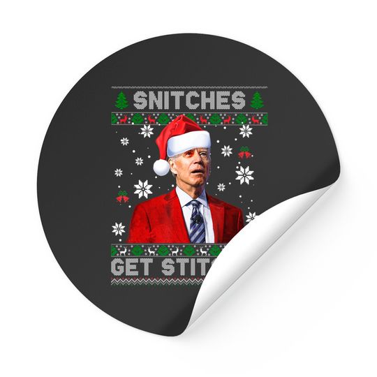 Discover Funny Joe Biden Snitches Get Stitches Ugly Christmas Sweater Sticker