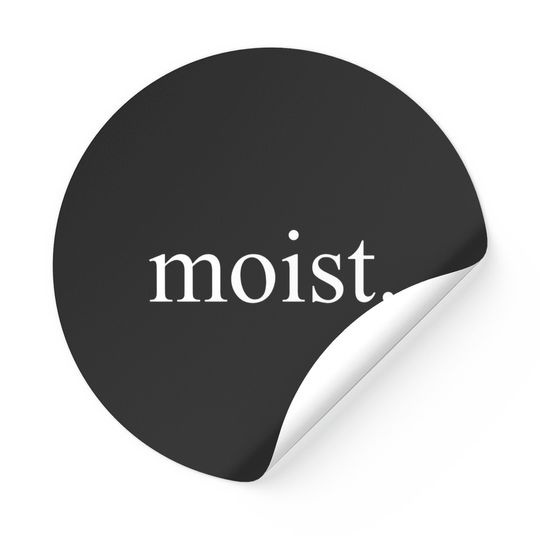 Discover Moist - Moist - Sticker