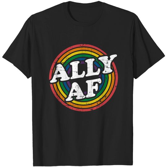 Discover Ally AF Rainbow Flag For LGBT Pride Month Support T-Shirt