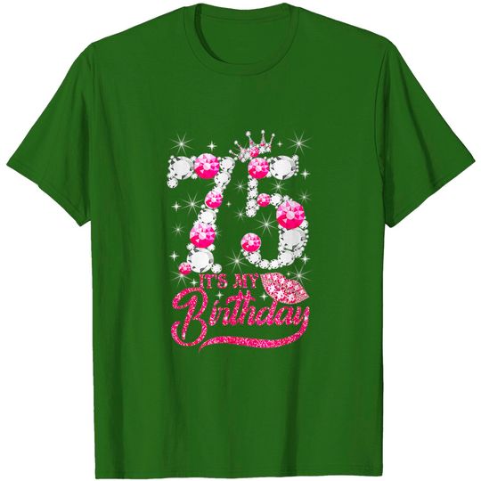 Discover It's My 75th Birthday Queen 75 Years Old Shoes Crown Diamond T-Shirt
