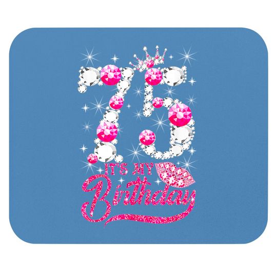 Discover It's My 75th Birthday Queen 75 Years Old Shoes Crown Diamond Mouse Pads