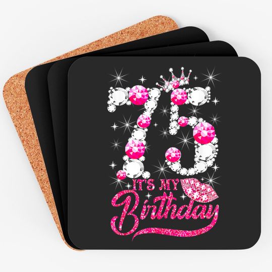 Discover It's My 75th Birthday Queen 75 Years Old Shoes Crown Diamond Coasters