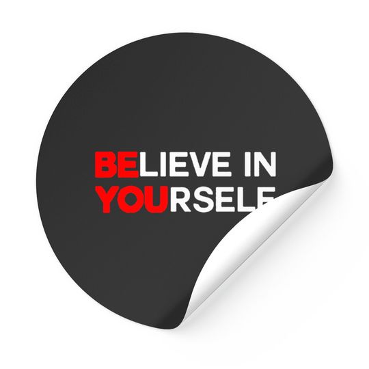 Discover Believe In Yourself Sticker